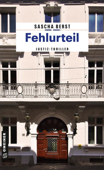 Fehlurteil Justiz-Thriller | Sascha Berst