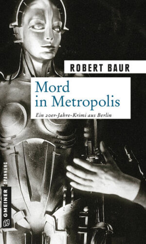 Mord in Metropolis | Robert Baur