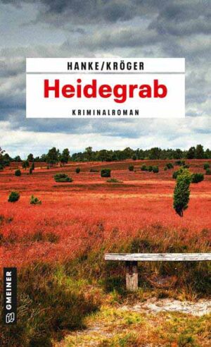 Heidegrab Der 2. Fall von Katharina von Hagemann | Kathrin Hanke und Claudia Kröger