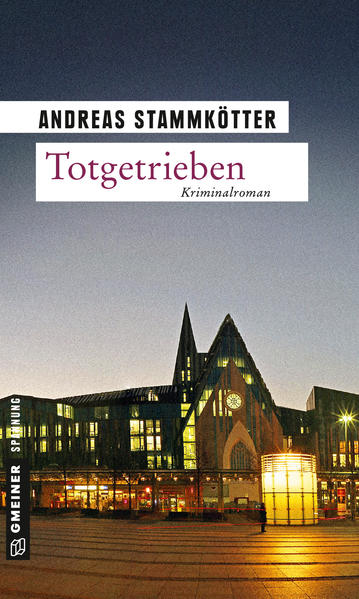 Totgetrieben | Andreas Stammkötter