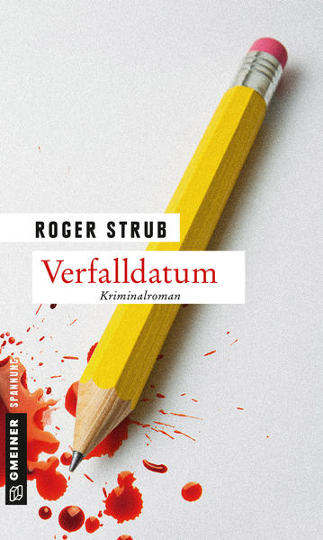 Verfalldatum | Roger Strub