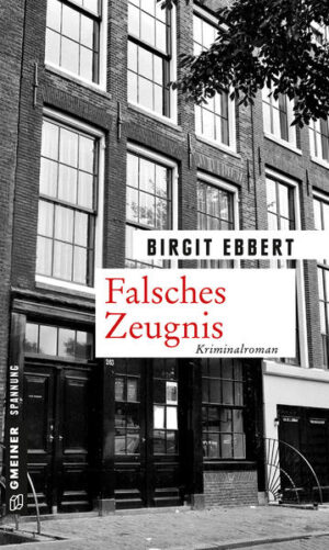 Falsches Zeugnis | Birgit Ebbert