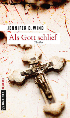Als Gott schlief | Jennifer B. Wind