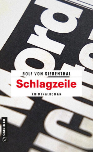 Schlagzeile | Rolf von Siebenthal