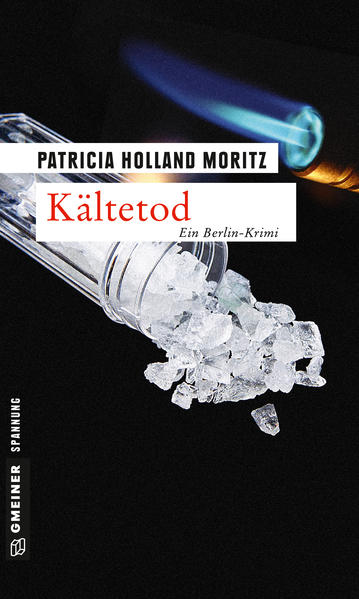 Kältetod Rebekka Schombergs zweiter Fall | Patricia Holland Moritz