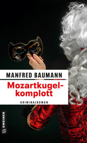 Mozartkugelkomplott | Manfred Baumann