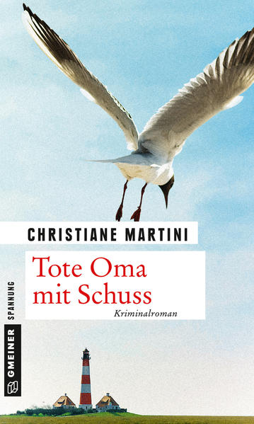 Tote Oma mit Schuss | Christiane Martini