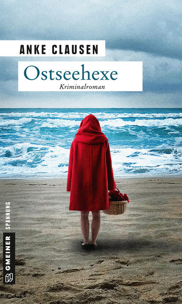 Ostseehexe Sophie Sturms dritter Fall | Anke Clausen