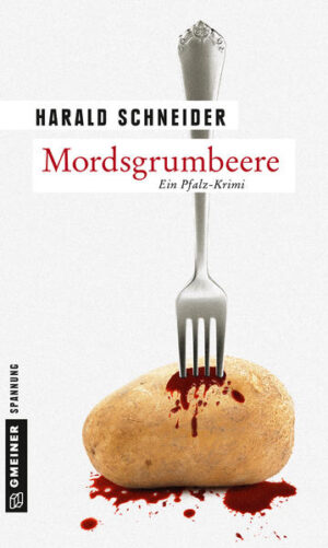 Mordsgrumbeere Palzkis 13. Fall | Harald Schneider