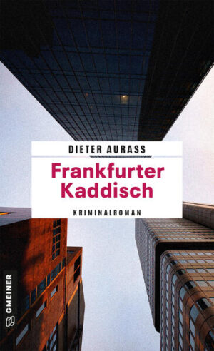 Frankfurter Kaddisch | Dieter Aurass