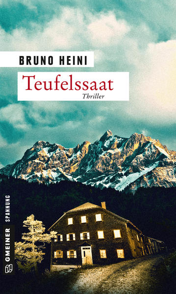 Teufelssaat | Bruno Heini