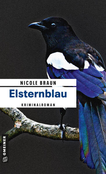 Elsternblau Der zweite Fall für Edgar Brix | Nicole Braun