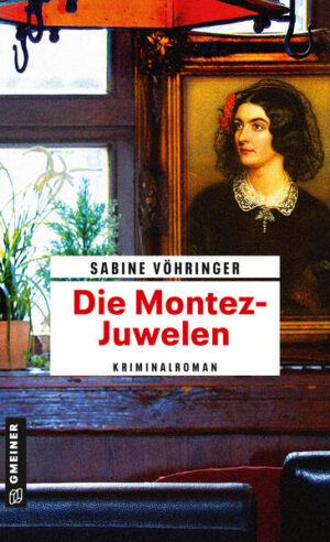 Die Montez-Juwelen | Sabine Vöhringer