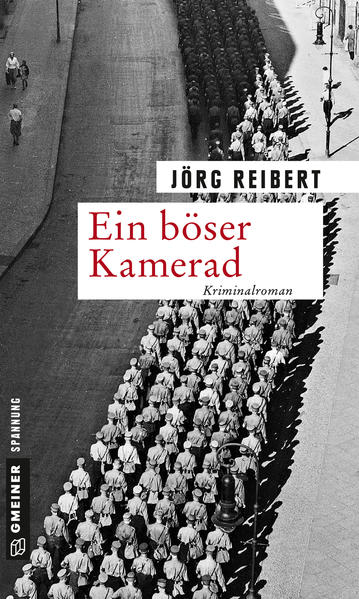 Ein böser Kamerad | Jörg Reibert