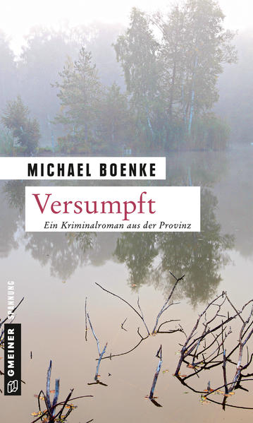 Versumpft | Michael Boenke