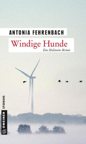 Windige Hunde Franziskas zweiter Fall | Antonia Fehrenbach