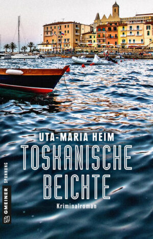 Toskanische Beichte | Uta-Maria Heim