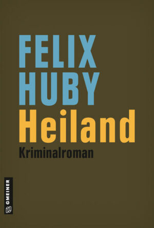 Heiland | Felix Huby