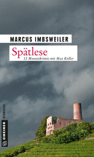 Spätlese 12 Monatskrimis mit Max Koller | Marcus Imbsweiler
