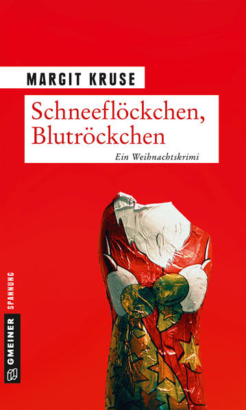 Schneeflöckchen, Blutröckchen Ein Weihnachtskrimi | Margit Kruse