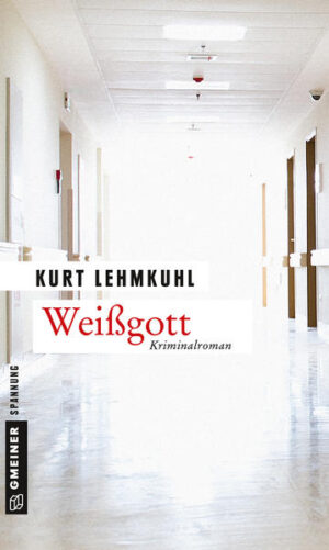 Weißgott | Kurt Lehmkuhl
