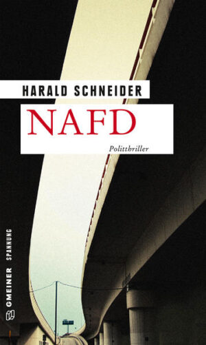 NAFD Politthriller | Harald Schneider