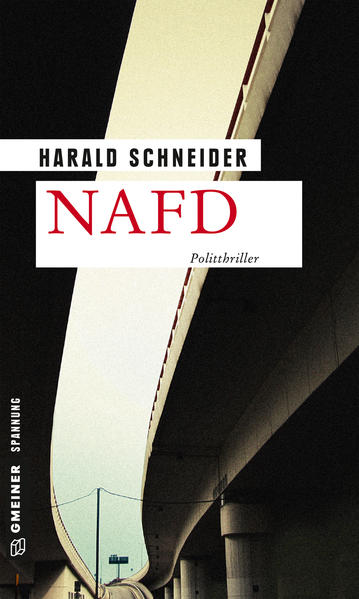 NAFD Politthriller | Harald Schneider