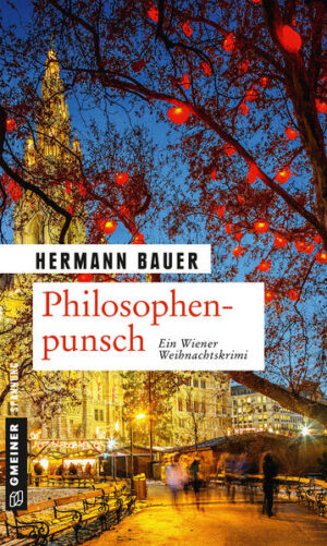 Philosophenpunsch Ein Wiener Weihnachtskrimi | Hermann Bauer