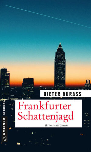 Frankfurter Schattenjagd | Dieter Aurass
