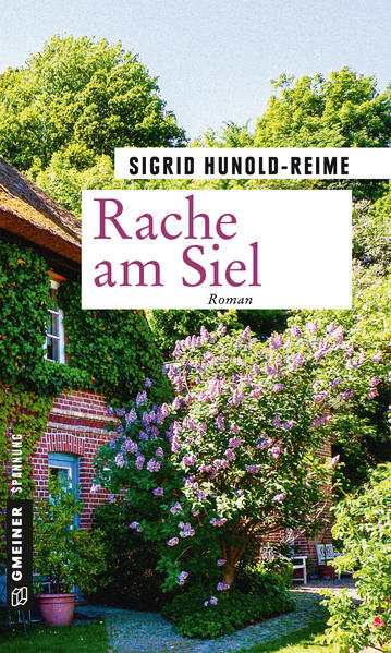 Rache am Siel | Sigrid Hunold-Reime