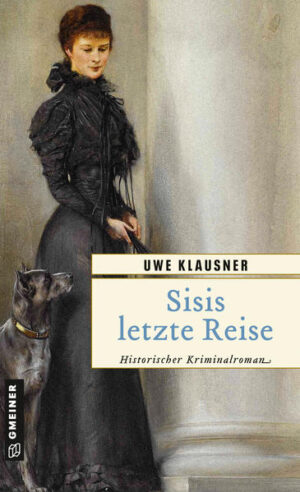 Sisis letzte Reise | Uwe Klausner