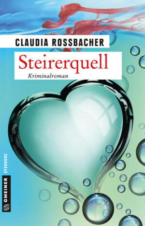 Steirerquell Sandra Mohrs achter Fall | Claudia Rossbacher
