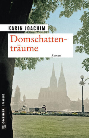 Domschattenträume | Karin Joachim