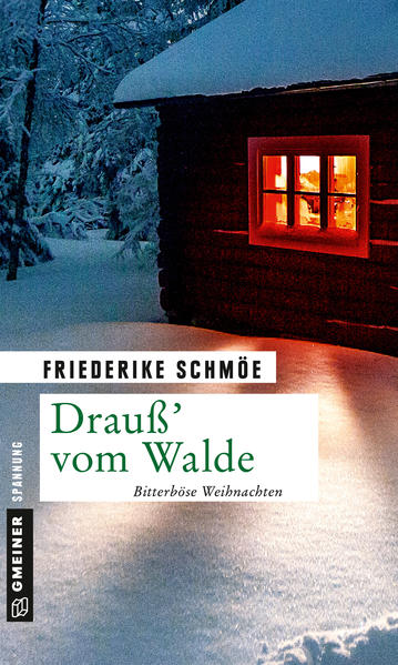 Drauß’ vom Walde Bitterböse Weihnachten | Friederike Schmöe