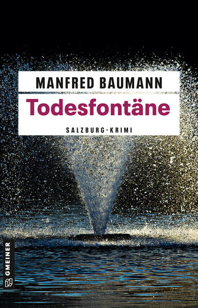 Todesfontäne Meranas sechster Fall | Manfred Baumann