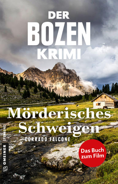 Der Bozen-Krimi: Mörderisches Schweigen - Gegen die Zeit | Corrado Falcone