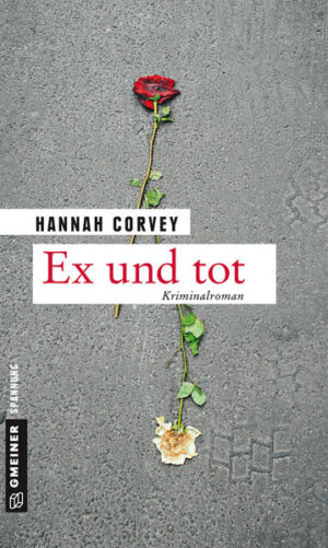 Ex und tot | Hannah Corvey