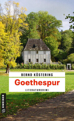 Goethespur Literaturkrimi | Bernd Köstering