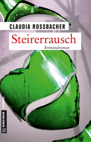 Steirerrausch Sandra Mohrs neunter Fall | Claudia Rossbacher