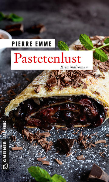 Pastetenlust Palinskis erster Fall | Pierre Emme