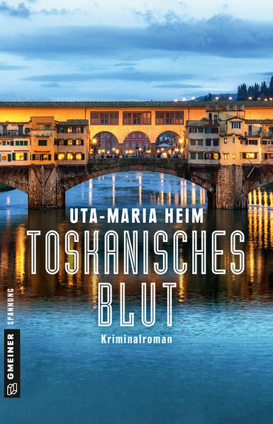 Toskanisches Blut | Uta-Maria Heim