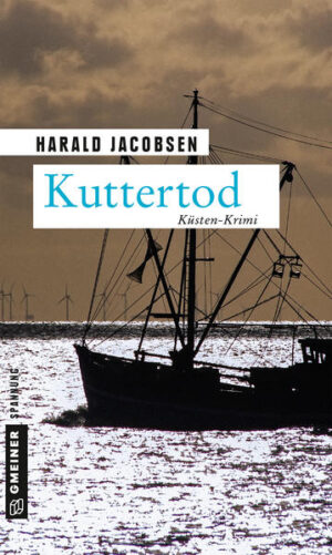 Kuttertod Küsten-Krimi | Harald Jacobsen