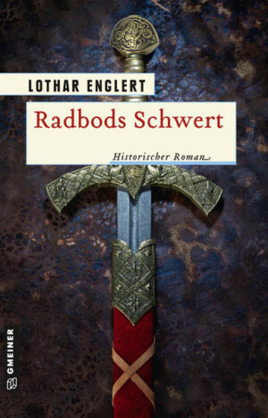Radbods Schwert | Lothar Englert