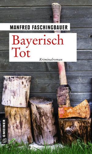 Bayerisch Tot | Manfred Faschingbauer