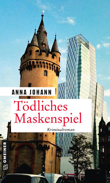 Tödliches Maskenspiel | Anna Johann