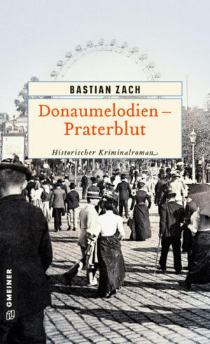 Donaumelodien - Praterblut | Bastian Zach