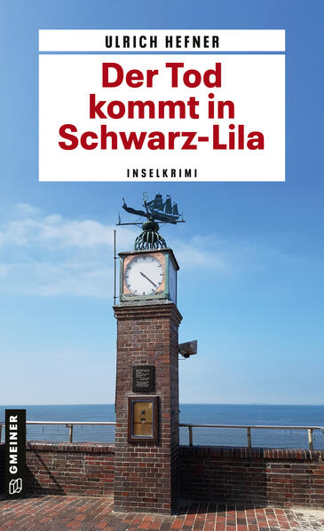 Der Tod kommt in Schwarz-Lila Inselkrimi | Ulrich Hefner