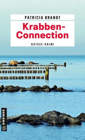Krabben-Connection Ostsee-Krimi | Patricia Brandt