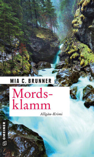 Mordsklamm Allgäu-Krimi | Mia C. Brunner