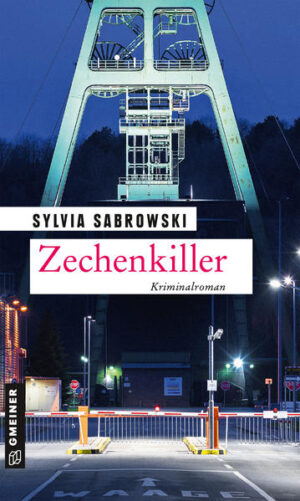 Zechenkiller | Sylvia Sabrowski